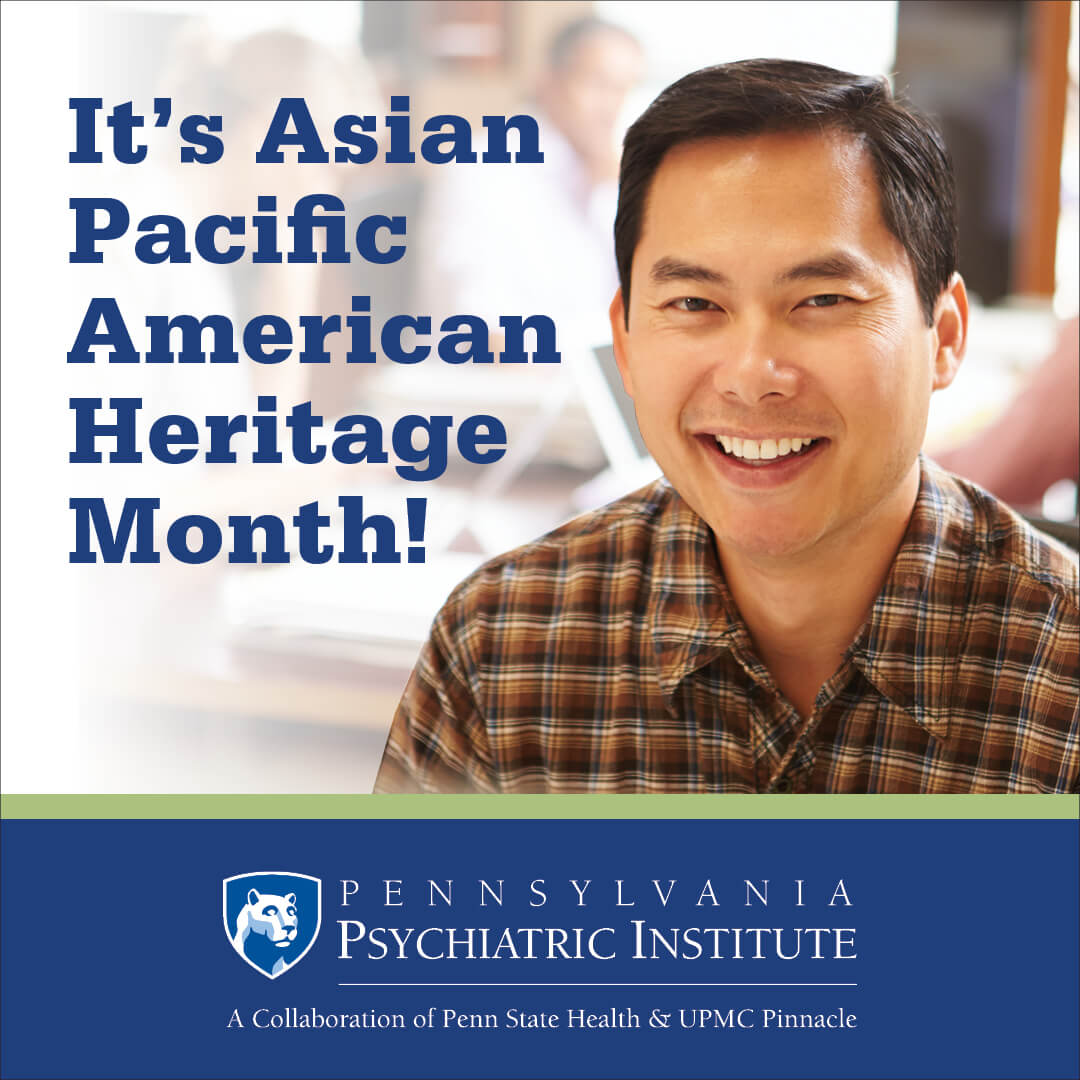 asian-pacific-american-heritage-month-pennsylvania-psychiatric-institute