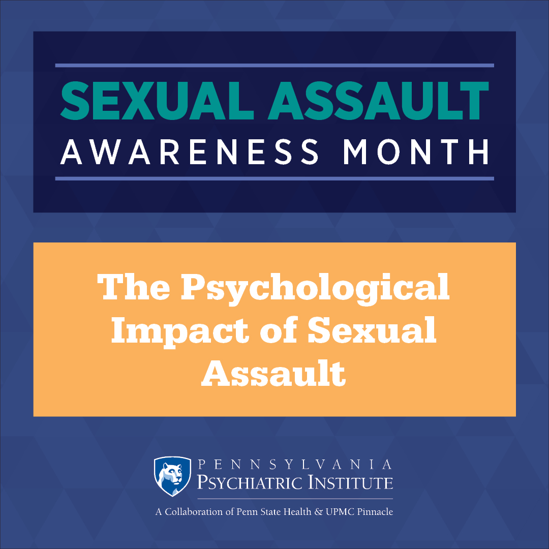Understanding The Psychological Impact Of Sexual Assault From