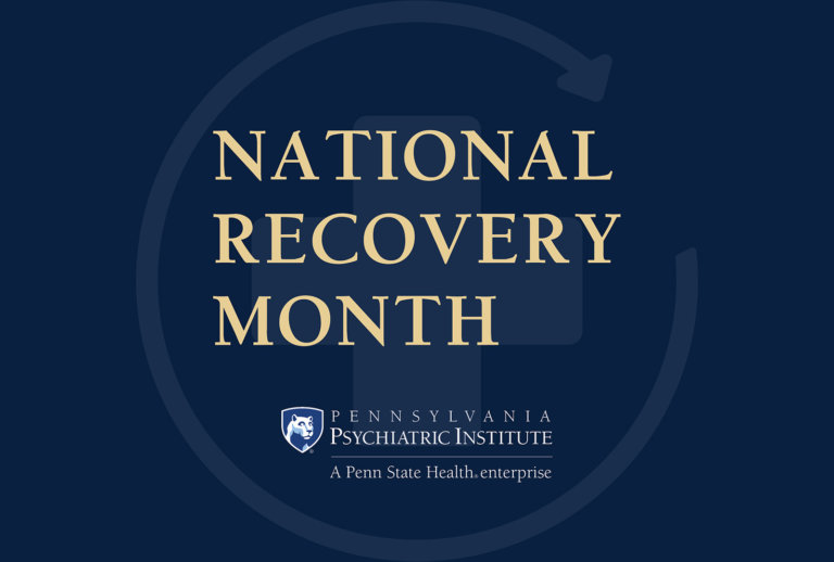 National Recovery Month - Pennsylvania Psychiatric Institute